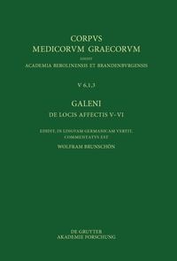 Produktbild: Galeni De locis affectis V&ndash;VI / Galen, &Uuml;ber das Erkennen erkrankter K&ouml;rperteile V&ndash;VI