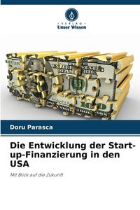 Produktbild: Die Entwicklung der Start-up-Finanzierung in den USA