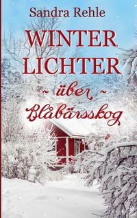 Produktbild: Winterlichter &uuml;ber Bl&aring;b&auml;rsskog