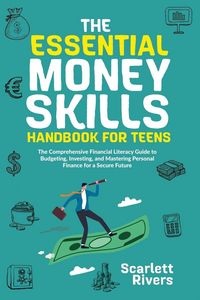 Produktbild: The Essential Money Skills Handbook for Teens
