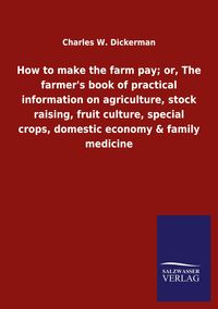 Produktbild: How to make the farm pay; or, The farmer's book of practical information on agri