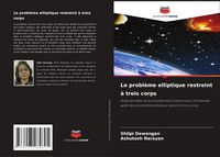 Produktbild: Le probl&egrave;me elliptique restreint &agrave; trois corps