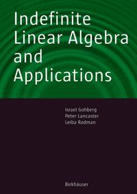 Produktbild: Indefinite Linear Algebra and Applications