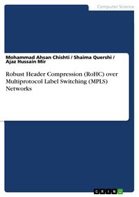 Produktbild: Robust Header Compression (RoHC) over Multiprotocol Label Switching (MPLS) Networks