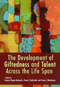 Produktbild: The Development of Giftedness and Talent Across the Life Span