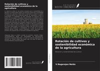 Produktbild: Rotaci&oacute;n de cultivos y sostenibilidad econ&oacute;mica de la agricultura