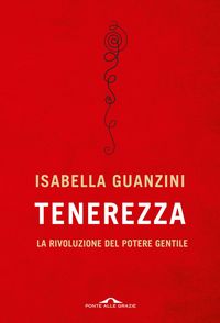 Produktbild: Tenerezza. La rivoluzione del potere gentile