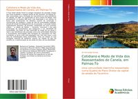 Produktbild: Cotidiano e Modo de Vida dos Reassentados do Canela, em Palmas-To