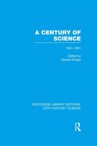 Produktbild: A Century of Science 1851-1951