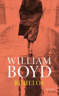 Bild vom Artikel Ruhelos vom Autor William Boyd