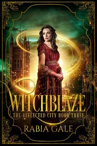 Produktbild: Witchblaze (The Reflected City, #3)