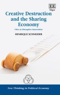 Produktbild: Schneider, H:  Creative Destruction and the Sharing Economy