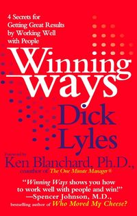 Produktbild: Winning Ways: Four Secrets for Getting Great Results by Working Well Withpeople