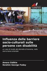 Produktbild: Influenza delle barriere socio-culturali sulle persone con disabilit&agrave;