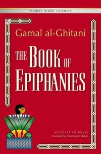 Bild vom Artikel The Book of Epiphanies vom Autor Gamal al-Ghitani