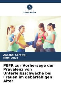 Produktbild: PEFR zur Vorhersage der Pr&auml;valenz von Unterleibsschw&auml;che bei Frauen im geb&auml;rf&auml;higen Alter