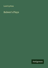 Produktbild: Bulwer's Plays