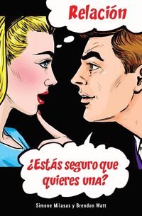 Produktbild: Relaci&oacute;n &iquest;Est&aacute;s seguro que quieres una? (Spanish)