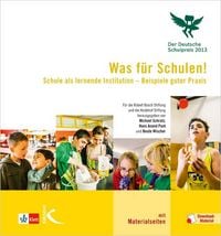 Produktbild: Was f&uuml;r Schulen!/ Schulpreis 2013