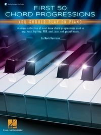 Produktbild: First 50 Chord Progressions You Should Play on Piano Easy Piano Songbook with Popular Styles and Online Audio Piano Sheet Music for Beginners to Learn Chords and Play Real Songs