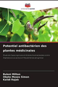 Produktbild: Potentiel antibact&eacute;rien des plantes m&eacute;dicinales