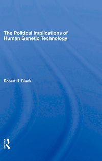 Produktbild: The Political Implications Of Human Genetic Technology