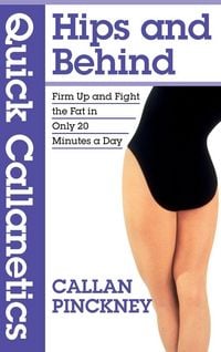 Produktbild: Quick Callanetics - Hips and Behind