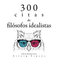 Produktbild: 300 citas de fil&oacute;sofos idealistas