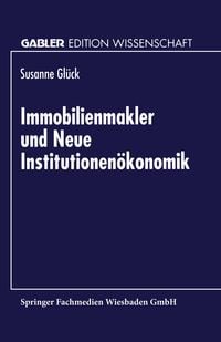 Produktbild: Immobilienmakler und Neue Institutionen&ouml;konomik