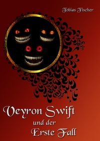 Produktbild: Veyron Swift und der Erste Fall