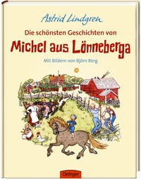 Bild vom Artikel Die schönsten Geschichten von Michel aus Lönneberga vom Autor Astrid Lindgren