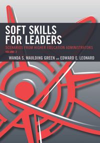 Produktbild: Soft Skills for Leaders: Scenarios from Higher Education Administrators