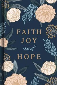 Produktbild: Faith Joy and Hope (Prayer Book)