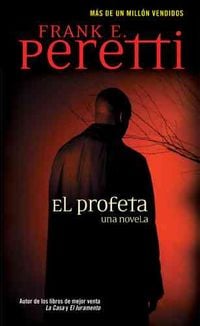 Bild vom Artikel El Profeta = The Prophet vom Autor Frank E. Peretti