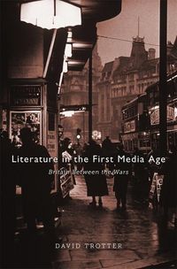 Produktbild: Trotter, D: Literature in the First Media Age