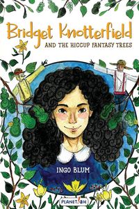 Produktbild: Bridget Knotterfield and the Hiccup Fantasy Trees