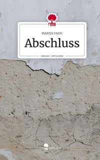 Produktbild: Abschluss. Life is a Story - story.one