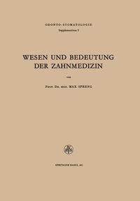 Produktbild: Wesen und Bedeutung der Zahnmedizin