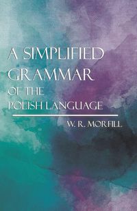 Produktbild: A Simplified Grammar of the Polish Language