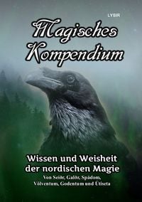 Produktbild: MAGISCHES KOMPENDIUM / Magisches Kompendium - Wissen und Weisheit der nordischen Magie