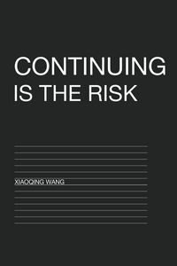 Produktbild: Continuing Is the Risk