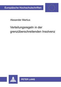 Produktbild: Verteilungsregeln in der grenz&uuml;berschreitenden Insolvenz