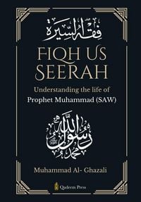 Produktbild: Fiqh Us Seerah- Understanding the life of Prophet Muhammad (saw)
