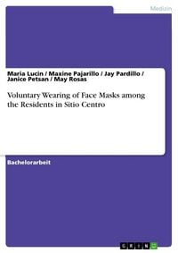 Produktbild: Voluntary Wearing of Face Masks among the Residents in Sitio Centro