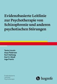 Produktbild: Evidenzbasierte Leitlinie zur Psychotherapie von Schizophrenie und anderen psychotischen St&ouml;rungen