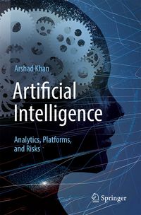 Produktbild: Artificial Intelligence: Analytics, Platforms, and Risks