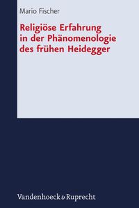 Produktbild: Religi&ouml;se Erfahrung in der Ph&auml;nomenologie des fr&uuml;hen Heidegger