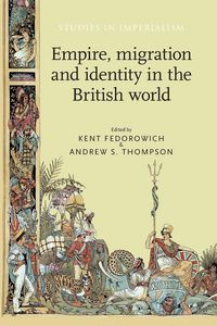 Produktbild: Empire, migration and identity in the British World