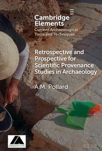 Produktbild: Retrospective and Prospective for Scientific Provenance Studies in Archaeology