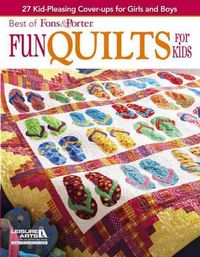 Produktbild: Best of Fons & Porter: Fun Quilts for Kids